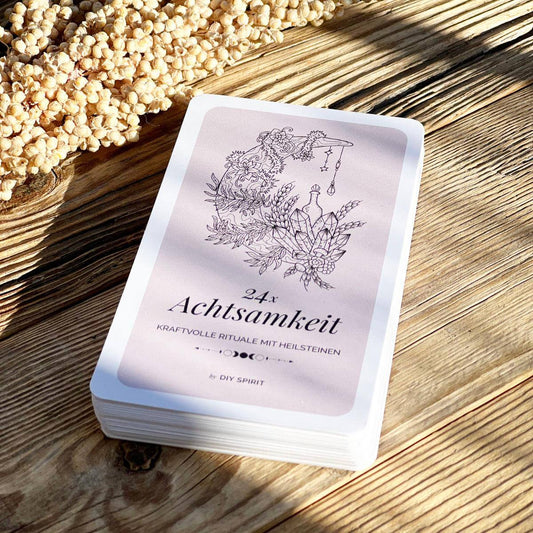 24x Achtsamkeit | Rituale & Kristalle - DIY SPIRIT #